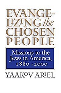 Evangelizing the Chosen People (Hardcover)
