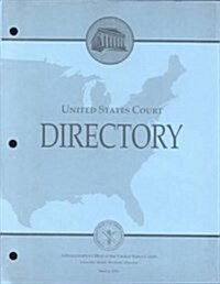 United States Court Directory March 1999 (Loose Leaf)