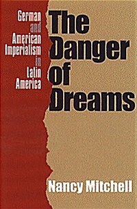 The Danger of Dreams (Hardcover)