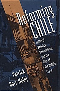 Reforming Chile (Hardcover)