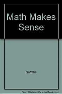 Math Makes Sense (Paperback)