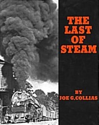 The Last of Steam (Hardcover)