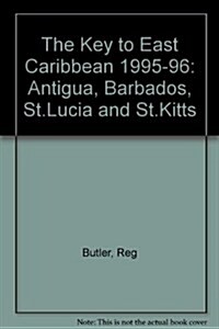 The Key to the Eastern Caribbean 1995/96 (Paperback, 2nd)