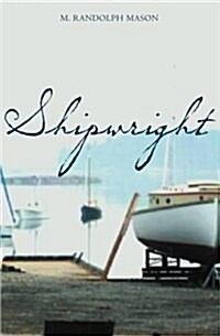 Shipwright (Paperback)