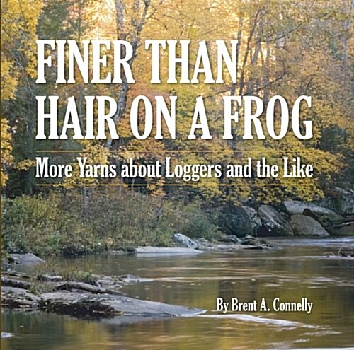 Finer then Hair on a Frog (Paperback)