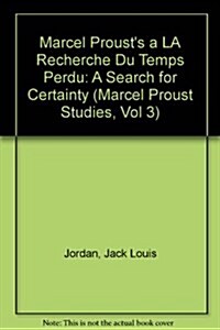 Marcel Prousts a LA Recherche Du Temps Perdu (Hardcover)