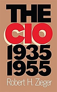 The Cio 1935-1955 (Hardcover)