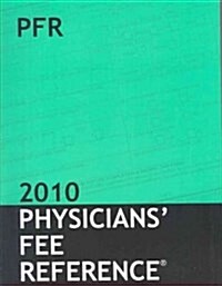 Physicians Fee Reference 2010 (Paperback, 1st)