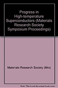 Progress in High-temperature Superconductors (Paperback)