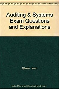 Auditing & Systems Exam Questions and Explanations (Paperback, 16th)