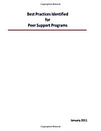 Best Practices Identified for Peer Support Programs (Paperback)