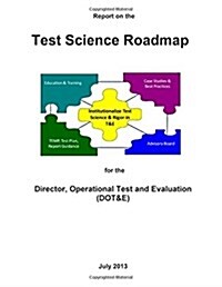 Report on the Test Science Roadmap (Paperback)