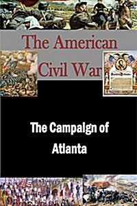 The Campaign of Atlanta (Paperback)