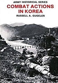 Combat Actions in Korea (Paperback)