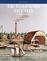 The Washington Navy Yard (Black and White) (Paperback)