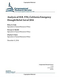 Analysis of H.r. 5781, California Emergency Drought Relief Act of 2014 (Paperback)