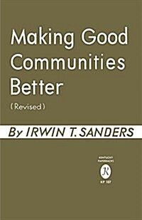 Making Good Communities Better (Paperback, 2, Revised)