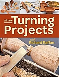 All New Turning Projects With Richard Raffan (Paperback)