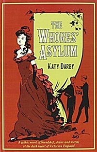 The Whores Asylum (Hardcover, Large Print)