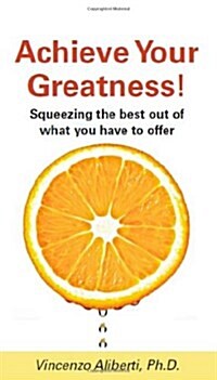 Achieve Your Greatness (Paperback)