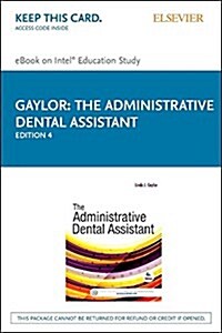 The Administrative Dental Assistant (Pass Code, 4th)