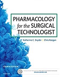 Pharmacology for the Surgical Technologist (Paperback, 4)