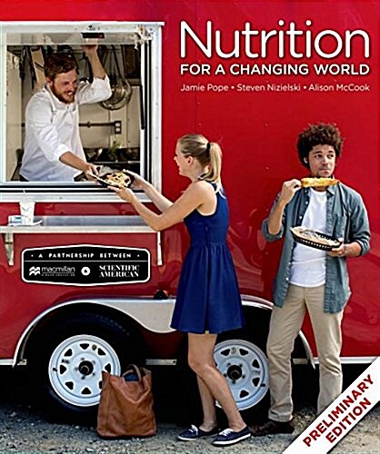 Scientific American Nutrition for a Changing World (Preliminary Edition) (Paperback)