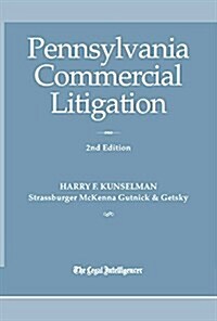 Pennsylvania Commercial Litigation (Paperback, 2nd)