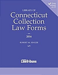 Library of Connecticut Collection Law Forms 2016 (Paperback)