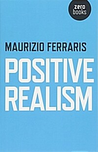 Positive Realism (Paperback)