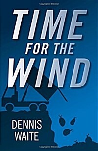 Time for the Wind (Paperback)