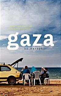 Gaza As Metaphor (Paperback)