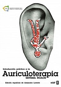 Introduccion Practica a la Auriculoterapia (Paperback)