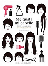 Me Gusta Mi Cabello (Paperback)