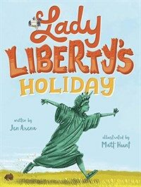 Lady Liberty's Holiday (Hardcover)