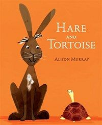 Hare and Tortoise (Hardcover)