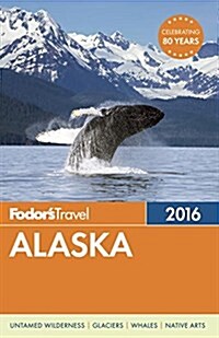 Fodors Alaska (Paperback)
