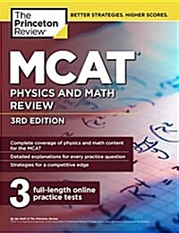MCAT Physics and Math Review, 3rd Edition (Paperback)