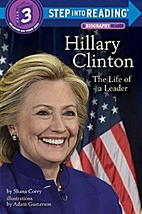 Hillary Clinton: The Life of a Leader (Paperback)