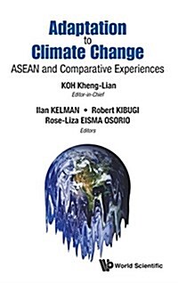 Adaptation to Climate Change: ASEAN and Comparative Experiences (Hardcover)