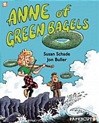 Anne of Green Bagels (Paperback)