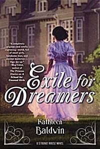 Exile for Dreamers: A Stranje House Novel (Hardcover)