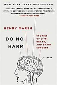 [중고] Do No Harm: Stories of Life, Death, and Brain Surgery (Paperback)