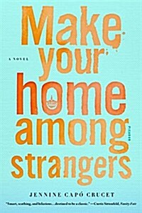 Make Your Home Among Strangers (Paperback)