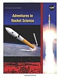 Adventures in Rocket Science (Paperback)
