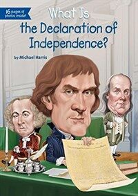 What Is the Declaration of Independence? (Paperback, DGS)