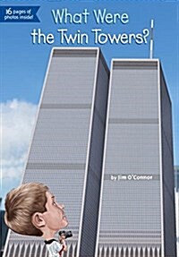 What Were the Twin Towers? (Library Binding)