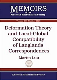 Deformation Theory and Local-global Compatibility of Langlands Correspondences (Paperback)
