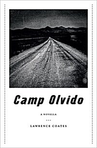 Camp Olvido: A Novella (Paperback)