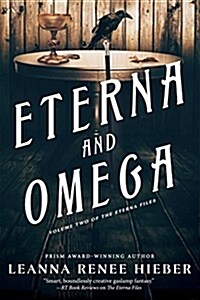 Eterna and Omega: The Eterna Files #2 (Hardcover)